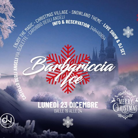 Barbariccia Ice Christmas Party 23 dicembre 2019